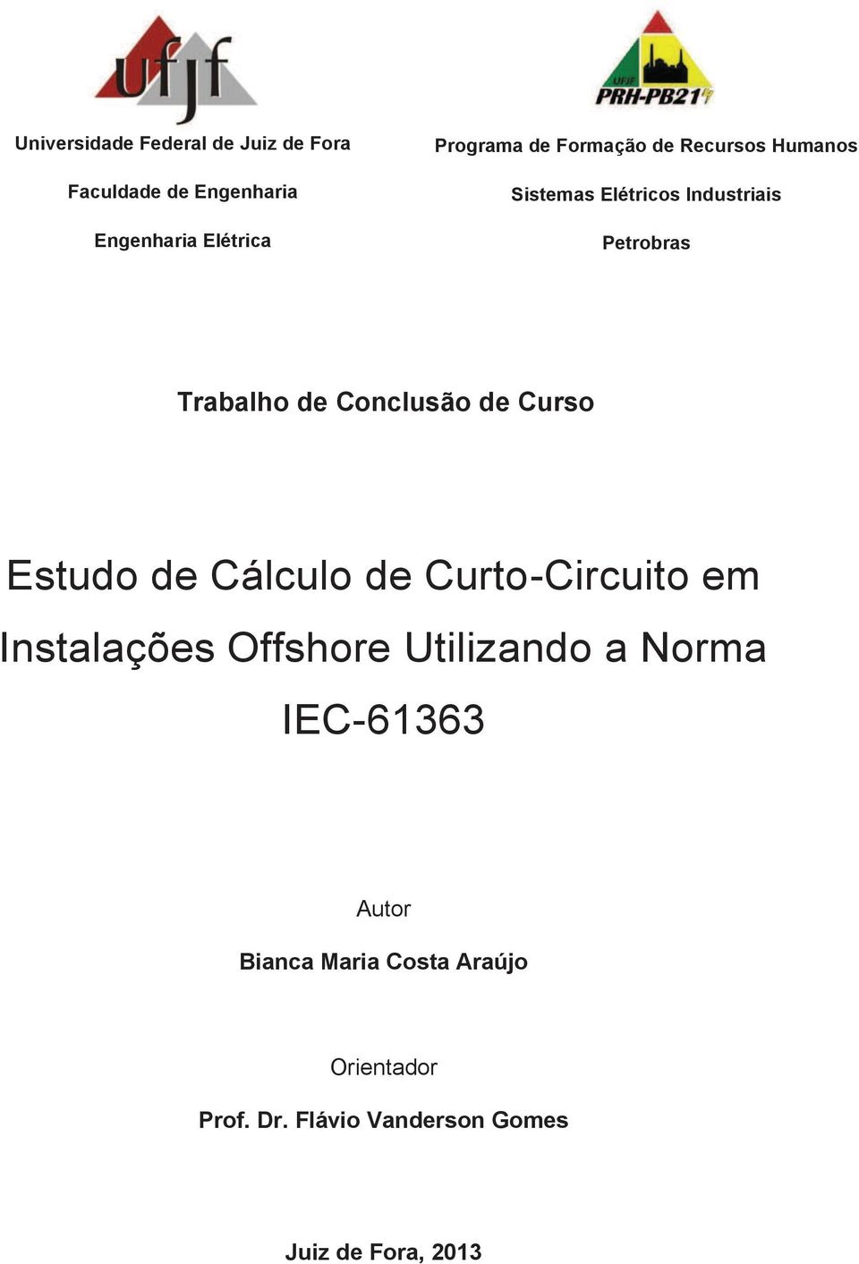Curso Estudo de Cálculo de Curto-Circuito em Instalações Offshore Utilizando a Norma IEC-61363