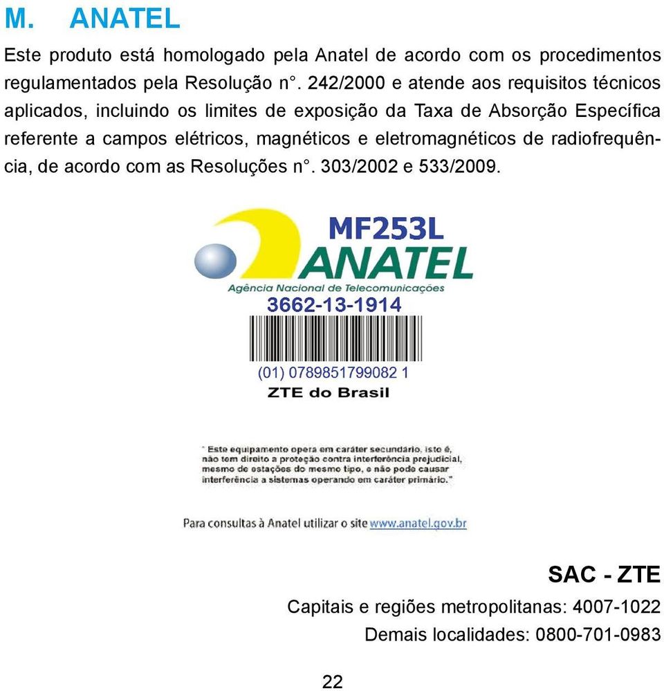 Específica referente a campos elétricos, magnéticos e eletromagnéticos de radiofrequência, de acordo com as