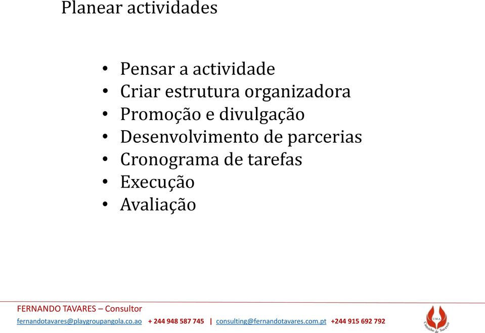 divulgação Desenvolvimento de parcerias