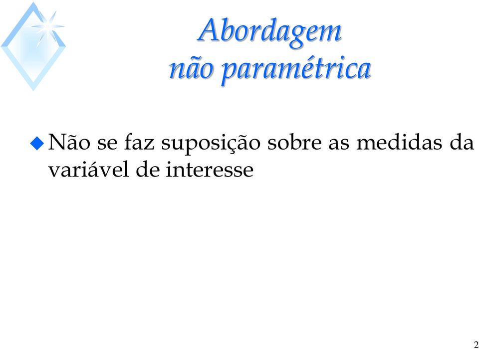 faz suposição sobre