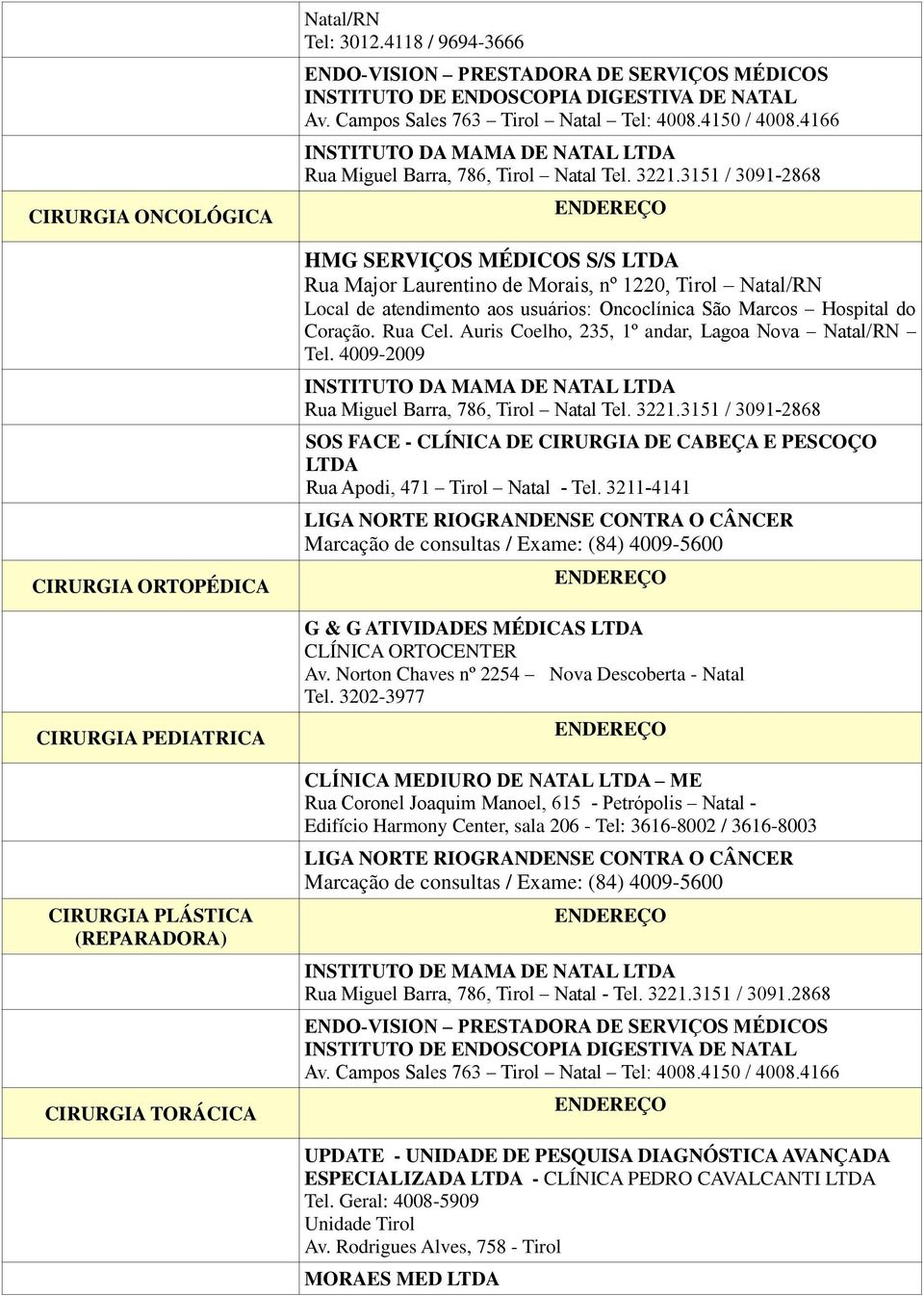 HOSPITAL NAVAL DE NATAL Rede de Credenciados - PDF Download grátis