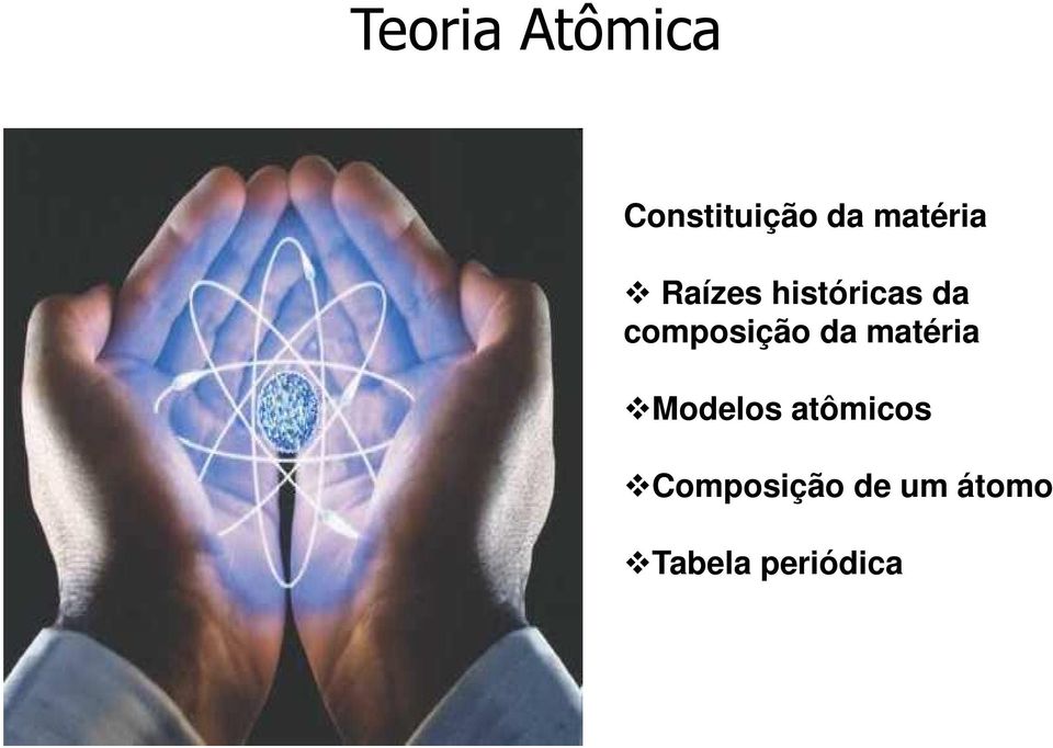 composição da matéria Modelos