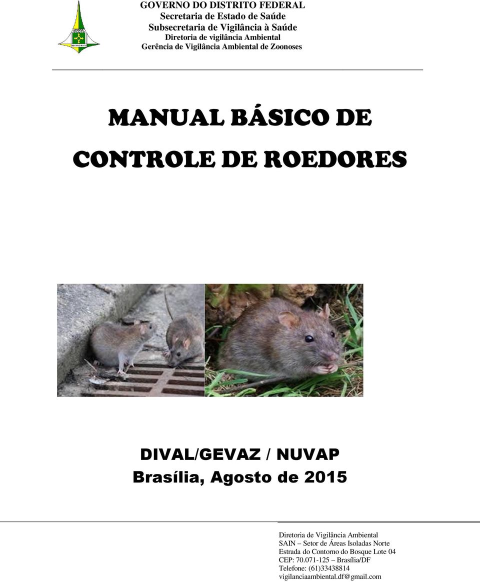 Ambiental Gerência de Vigilância Ambiental de Zoonoses MANUAL