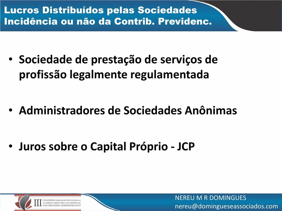 Sociedade de prestação de serviços de profissão