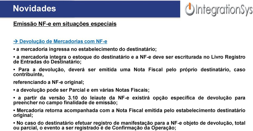 devolução pode ser Parcial e em várias Notas Fiscais; a partir da versão 3.