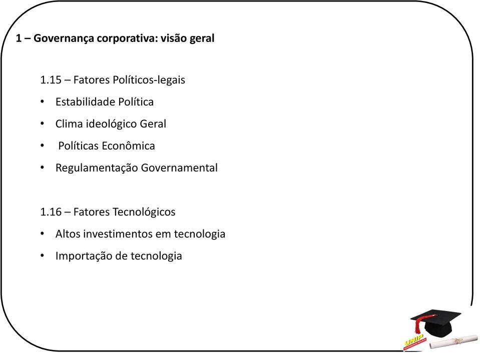 ideológico Geral Políticas Econômica Regulamentação