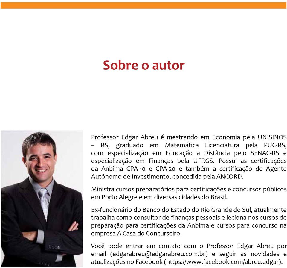 Ministra cursos preparatórios para certificações e concursos públicos em Porto Alegre e em diversas cidades do Brasil.