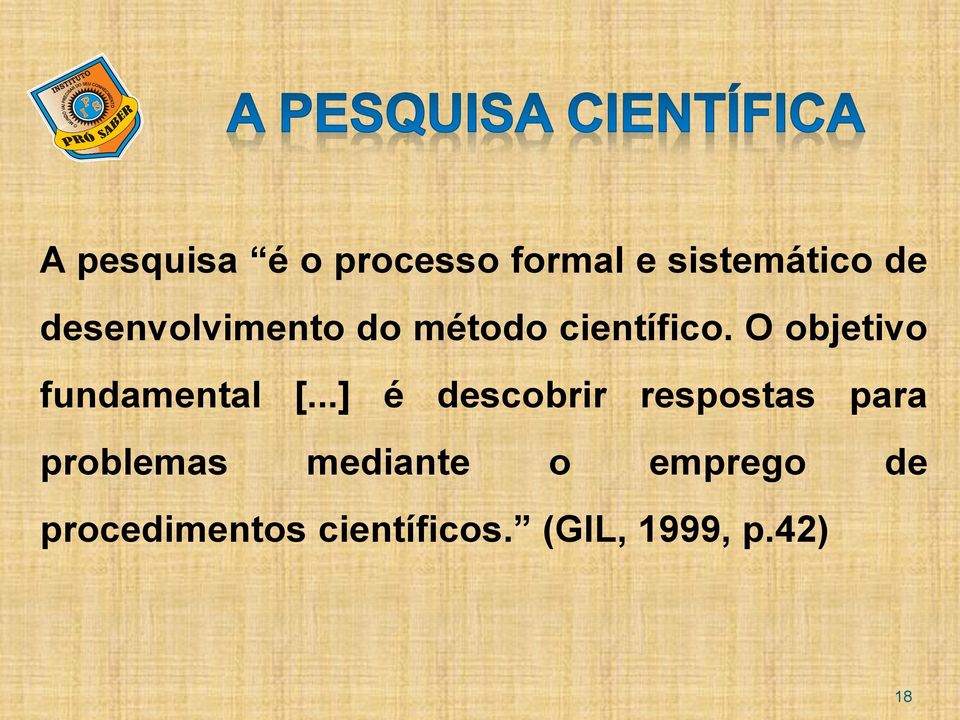 O objetivo fundamental [.