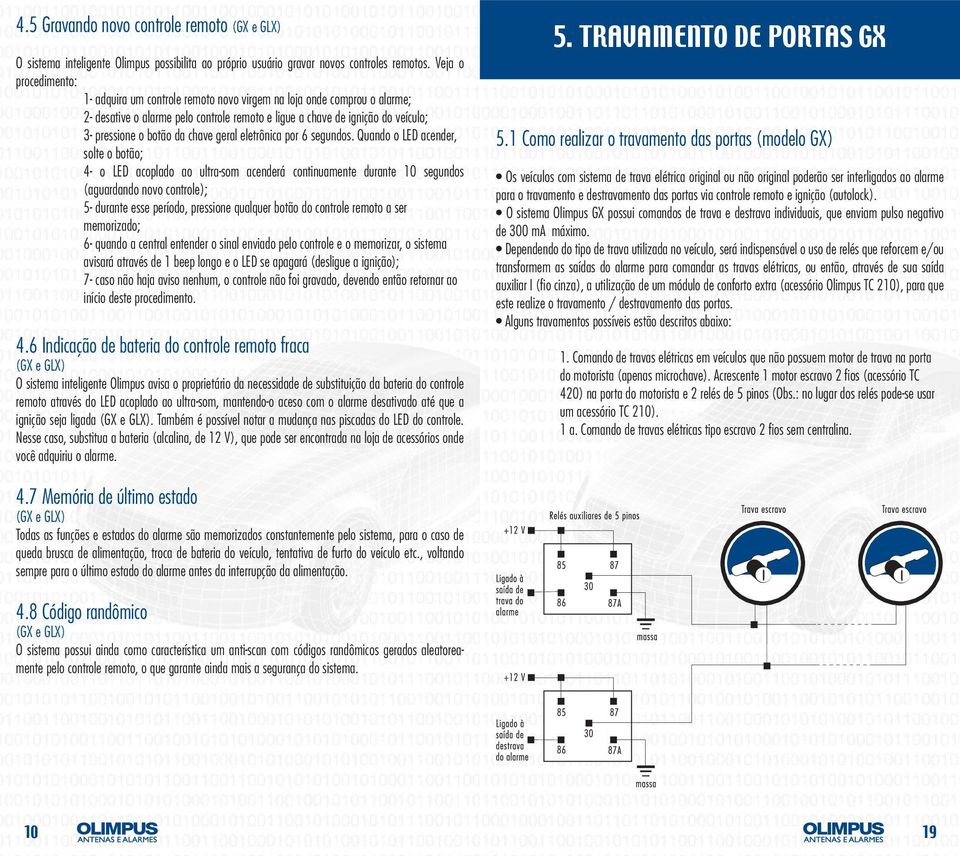 chave geral eletrônica por 6 segundos.