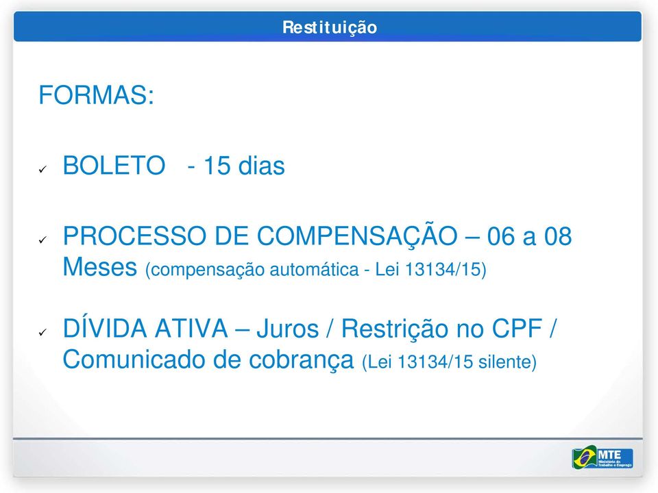 - Lei 13134/15) DÍVIDA ATIVA Juros / Restrição no