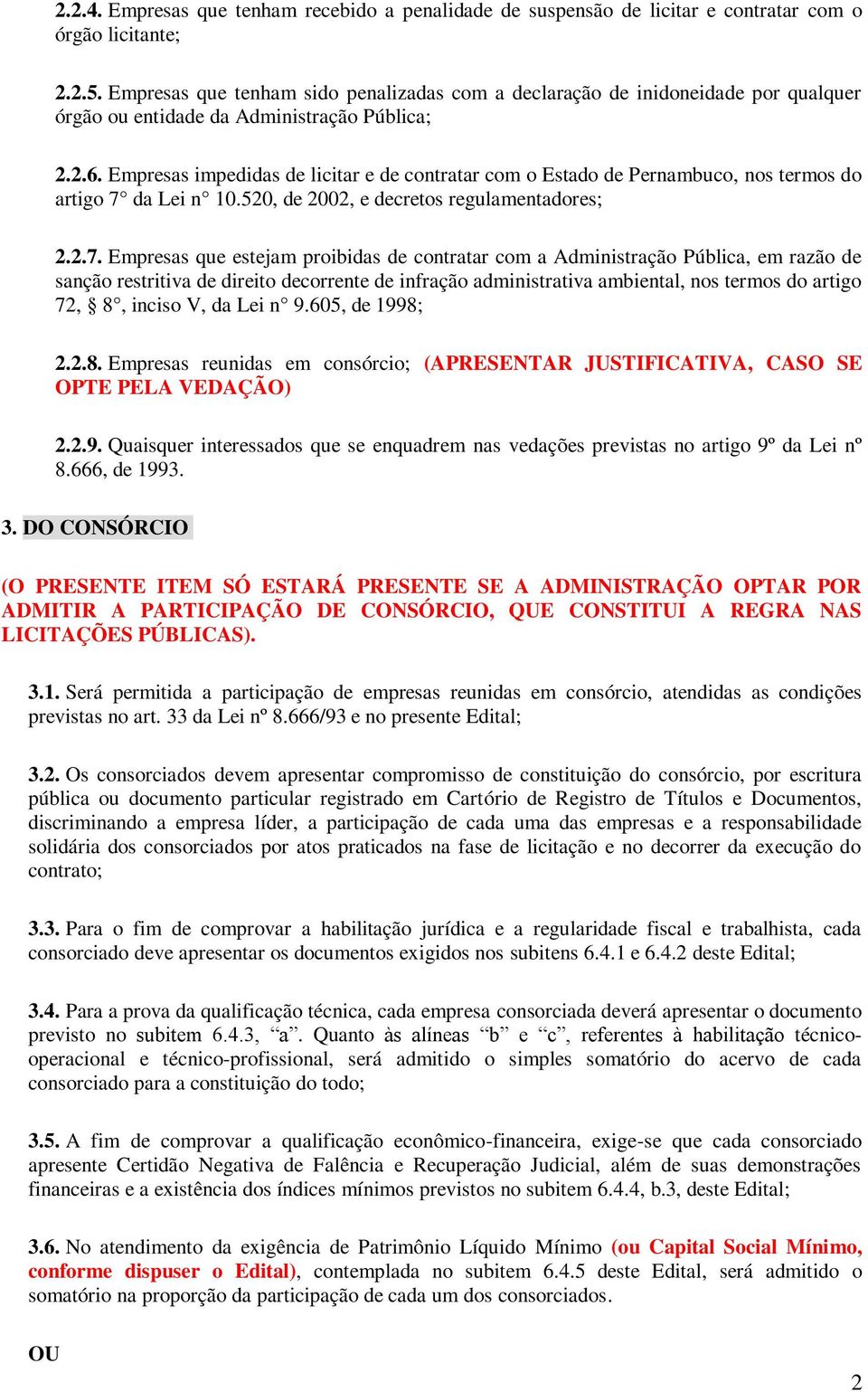 Empresas impedidas de licitar e de contratar com o Estado de Pernambuco, nos termos do artigo 7 