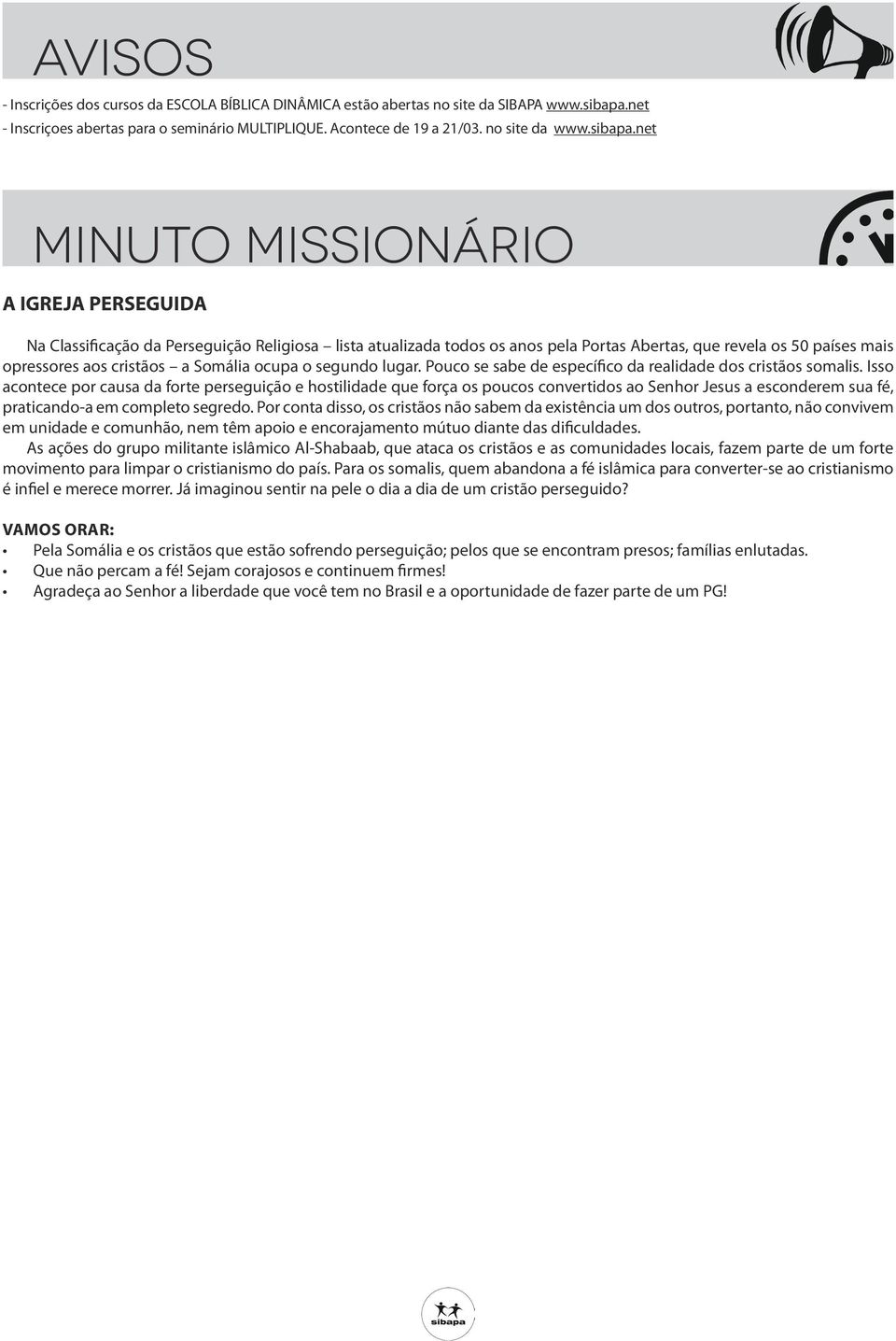 net Minuto Missionário A IGREJA PERSEGUIDA Na Classificação da Perseguição Religiosa lista atualizada todos os anos pela Portas Abertas, que revela os 50 países mais opressores aos cristãos a Somália