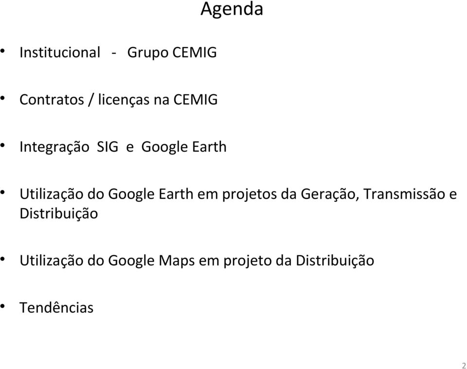 Earth em projetos da Geração, Transmissão e Distribuição