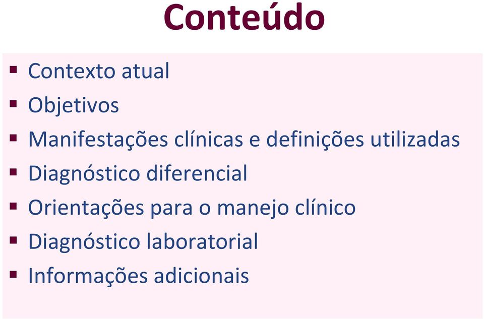 Diagnóstico diferencial Orientações para o