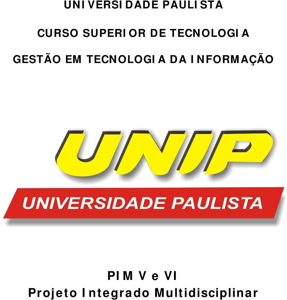 TECNOLOGIA DA INFORMAÇÃO PIM V e