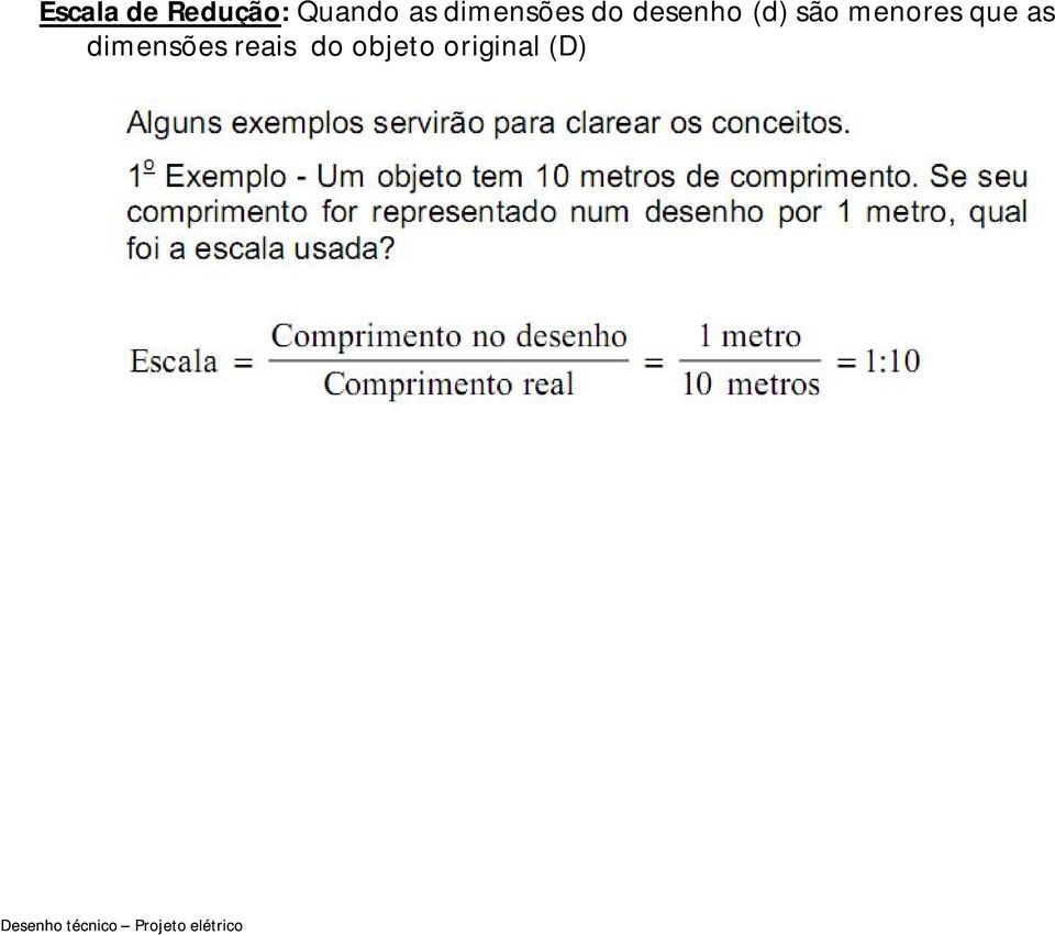 menores que as dimensões