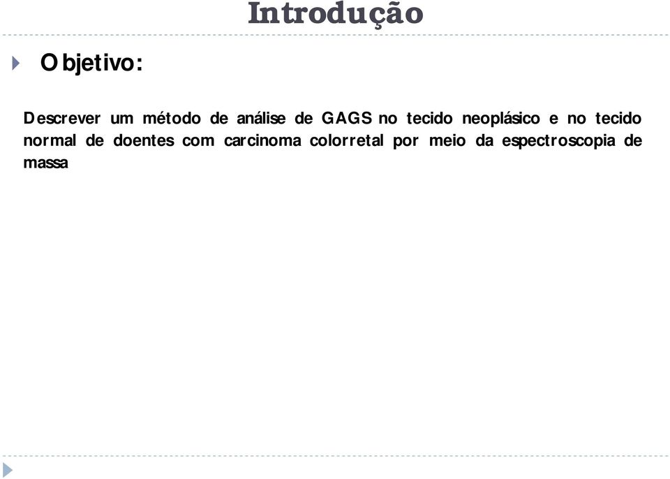 no tecido normal de doentes com carcinoma