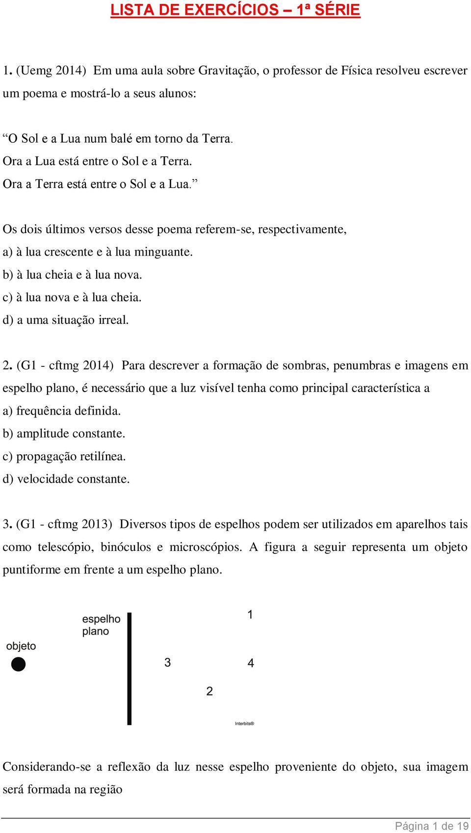 d) a uma situação irreal. 2.