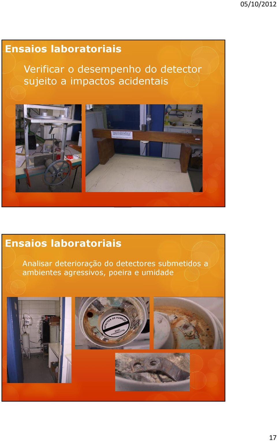 laboratoriais Analisar deterioração do detectores