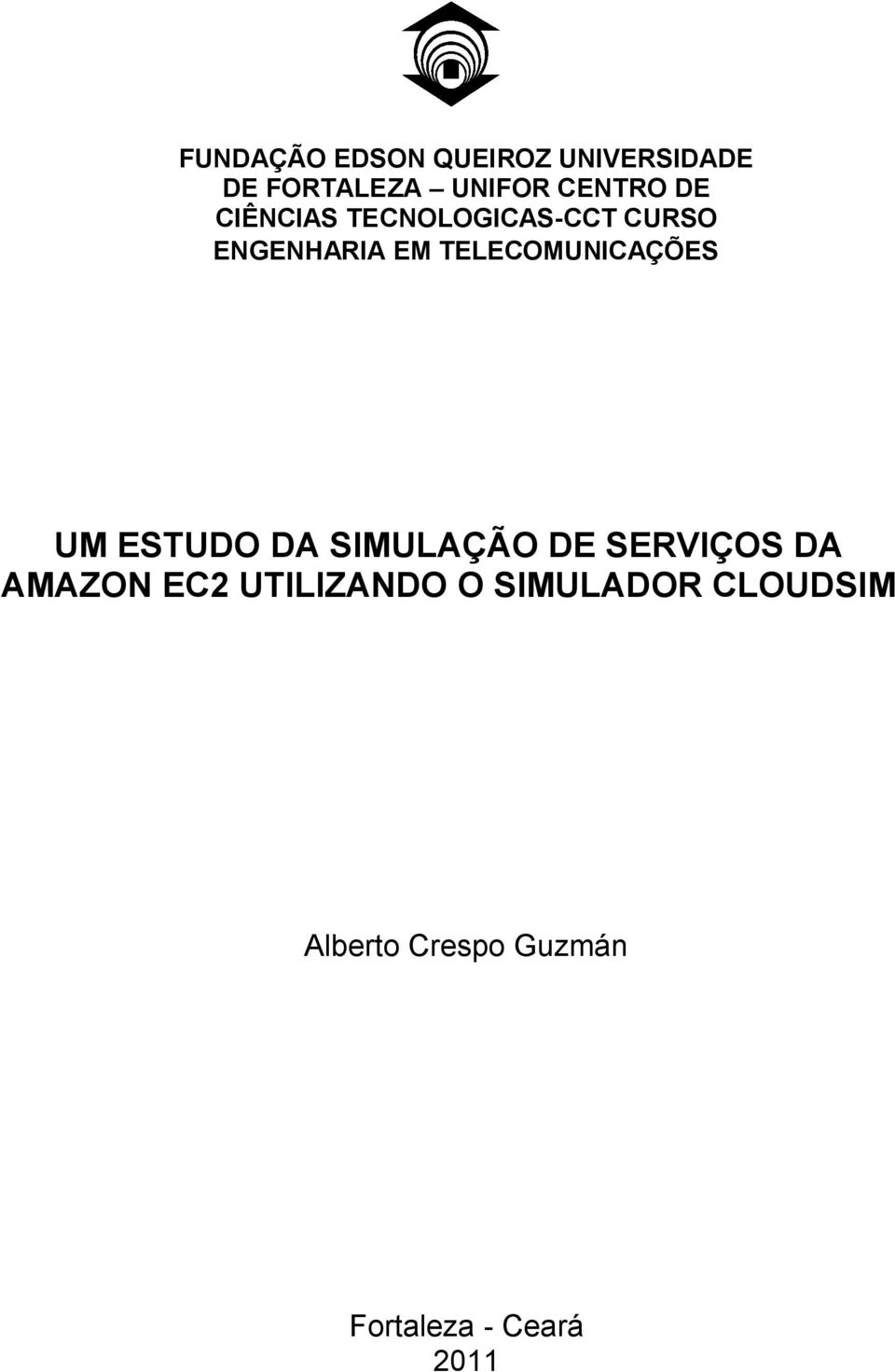 TELECOMUNICAÇÕES UM ESTUDO DA SIMULAÇÃO DE SERVIÇOS DA AMAZON