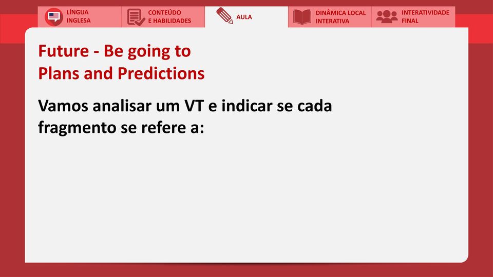 Vamos analisar um VT e