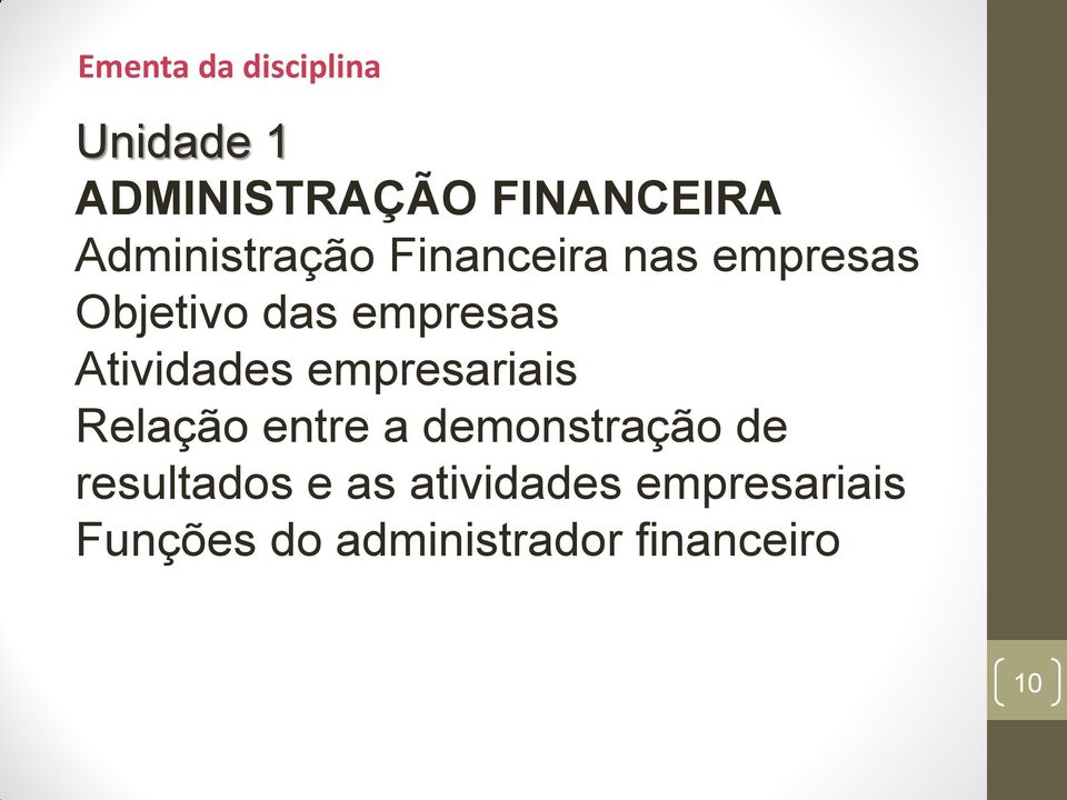 Atividades empresariais Relação entre a demonstração de