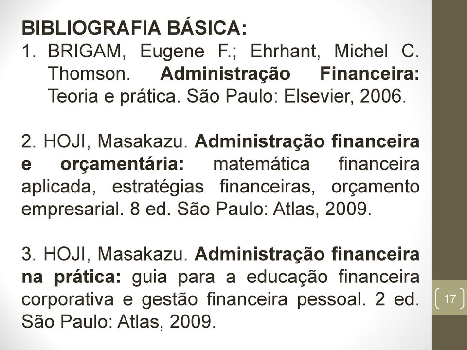 Administração financeira e orçamentária: matemática financeira aplicada, estratégias financeiras, orçamento