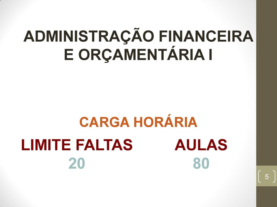 ORÇAMENTÁRIA I CARGA