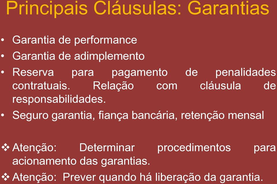 Relação com cláusula de responsabilidades.