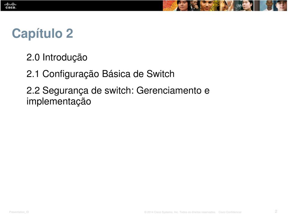 2.2 Segurança de switch: