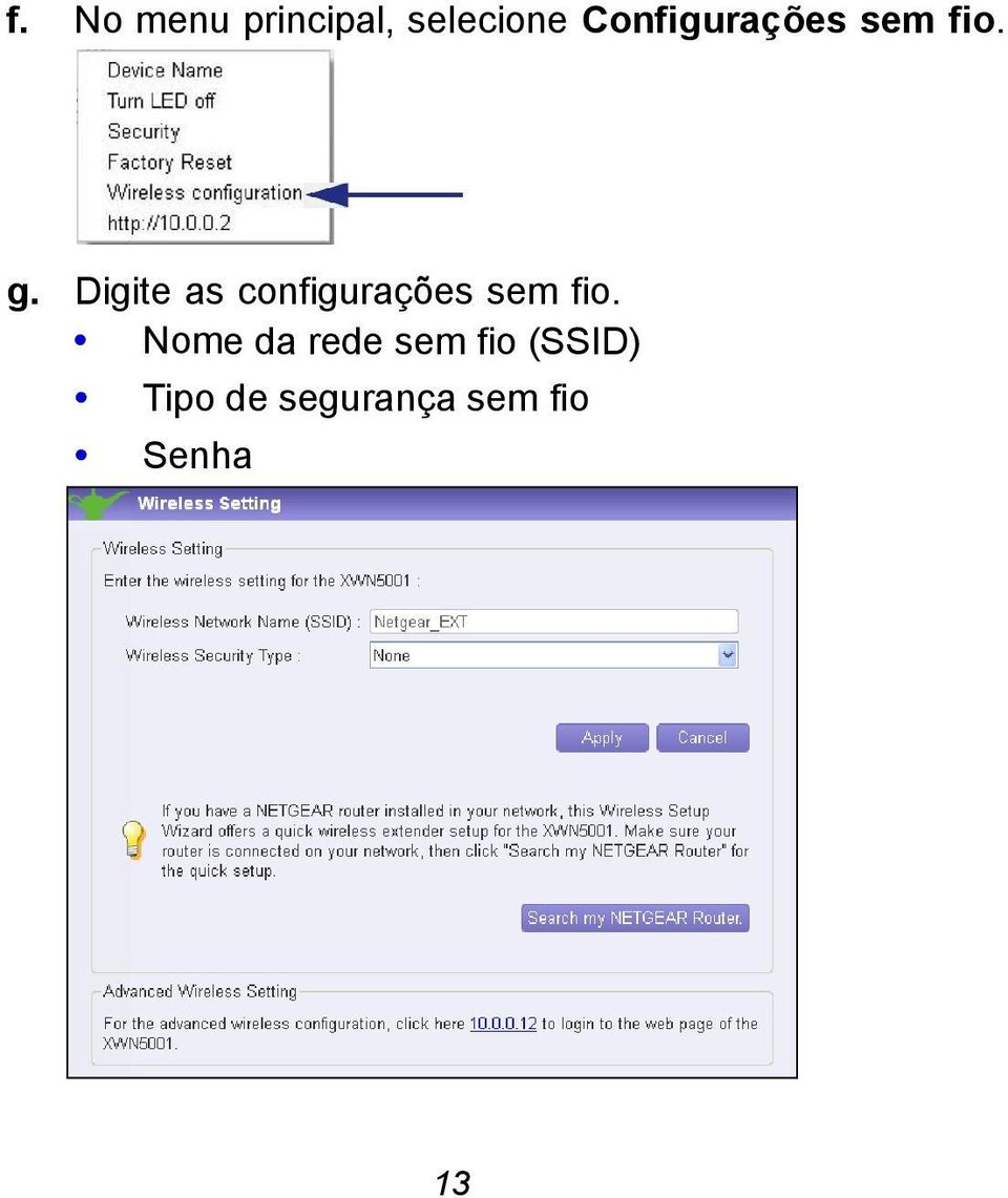 Digite as configurações sem fio.