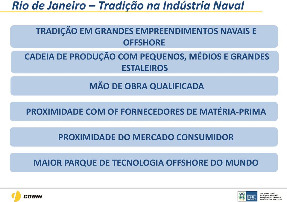 GRANDES ESTALEIROS MÃO DE OBRA QUALIFICADA PROXIMIDADE COM OF FORNECEDORES DE