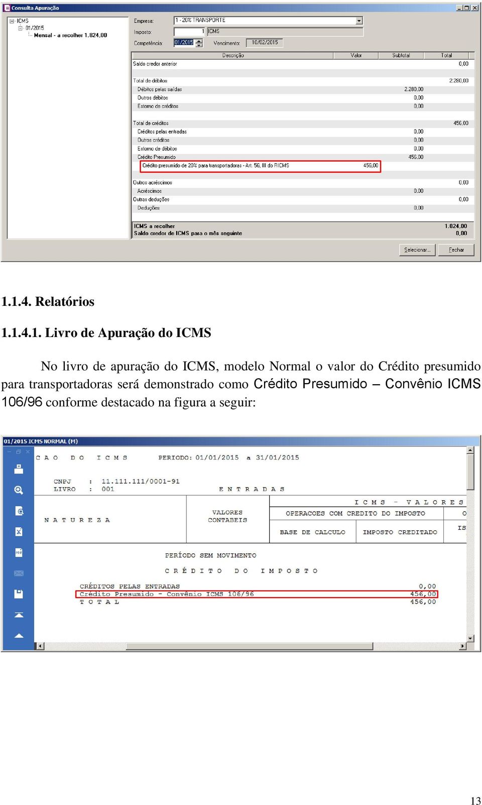 presumido para transportadoras será demonstrado como Crédito