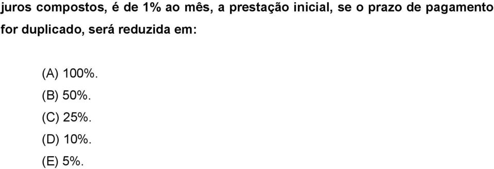 pagamento for duplicado, será reduzida