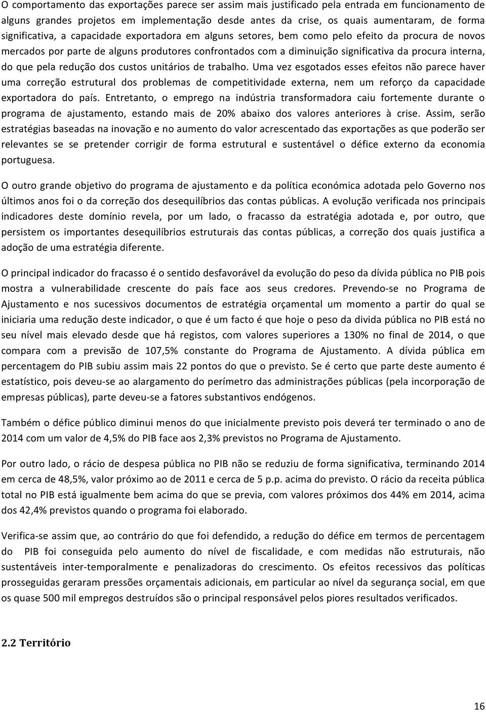 interna, do que pela redução dos custos unitários de trabalho.