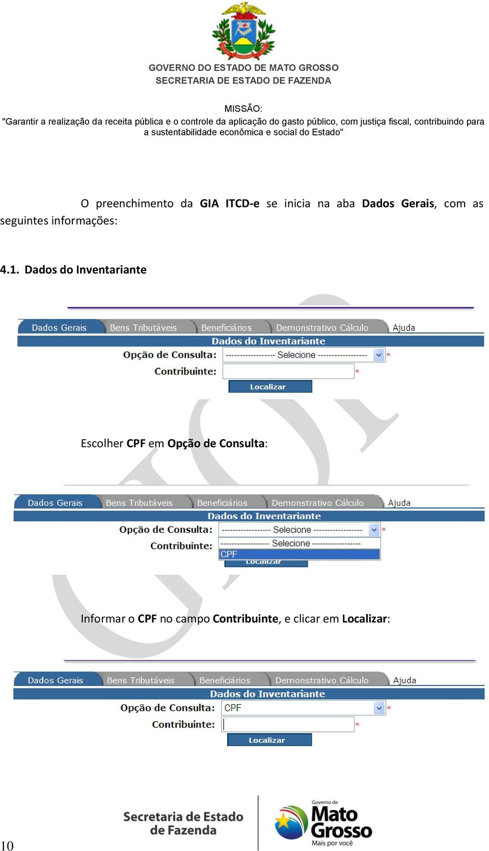 Dados do Inventariante Escolher CPF em Opção de