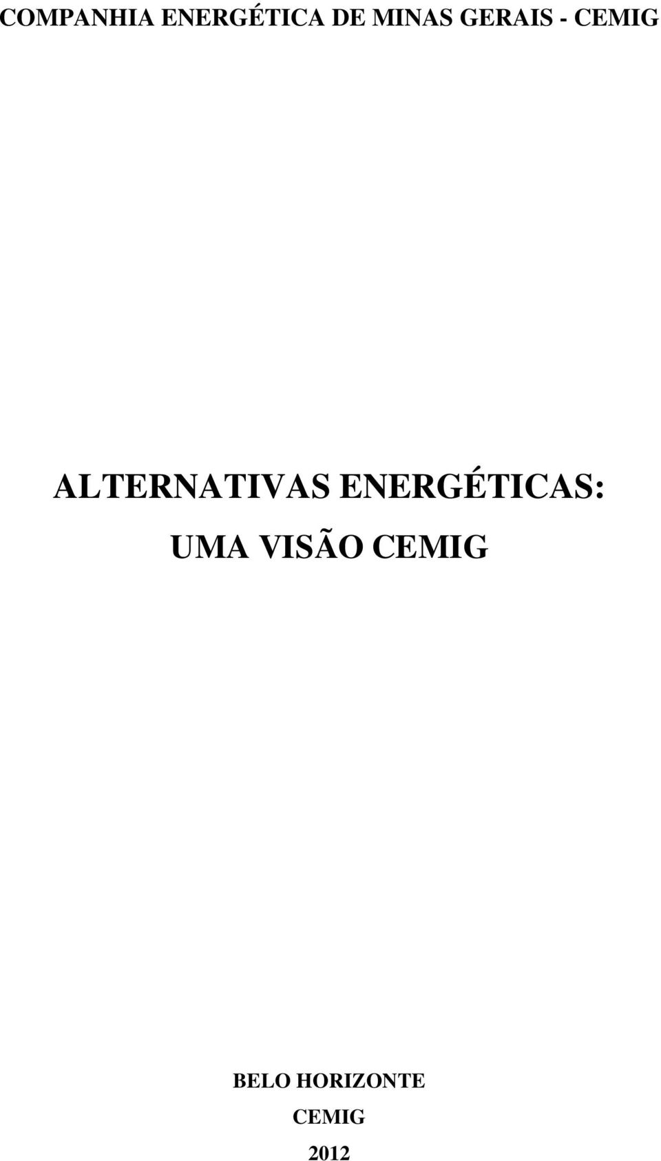 ALTERNATIVAS ENERGÉTICAS: