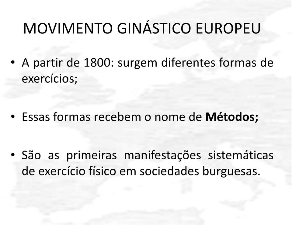 EssasformasrecebemonomedeMétodos; São as primeiras