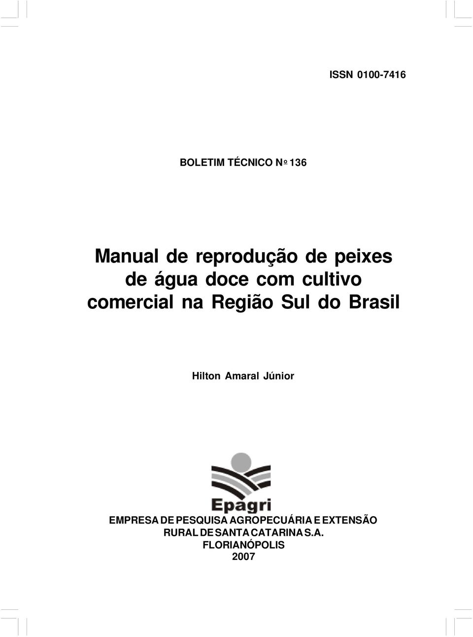 do Brasil Hilton Amaral Júnior EMPRESA DE PESQUISA