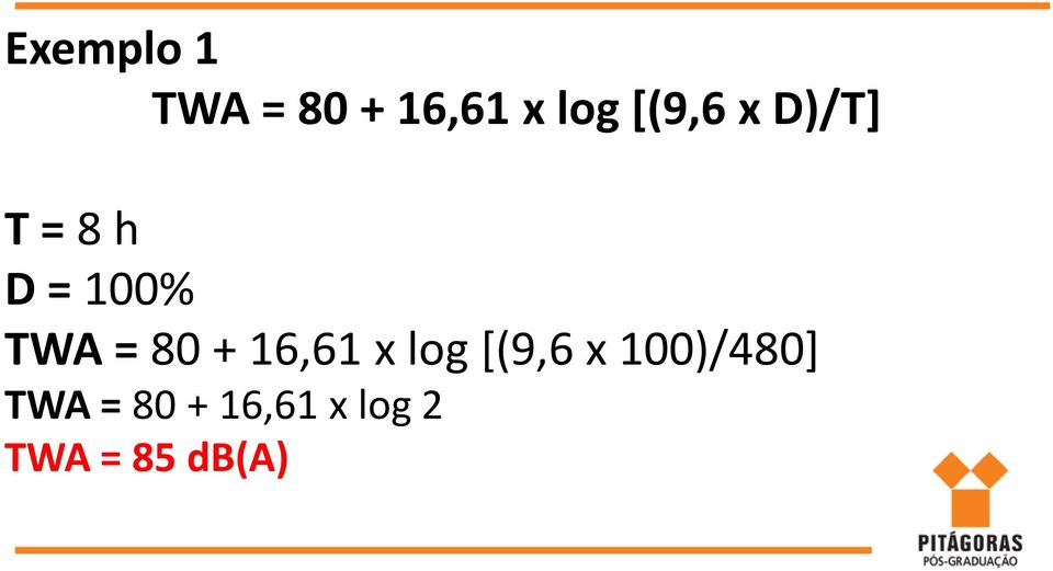 = 80 + 16,61 x log [(9,6 x