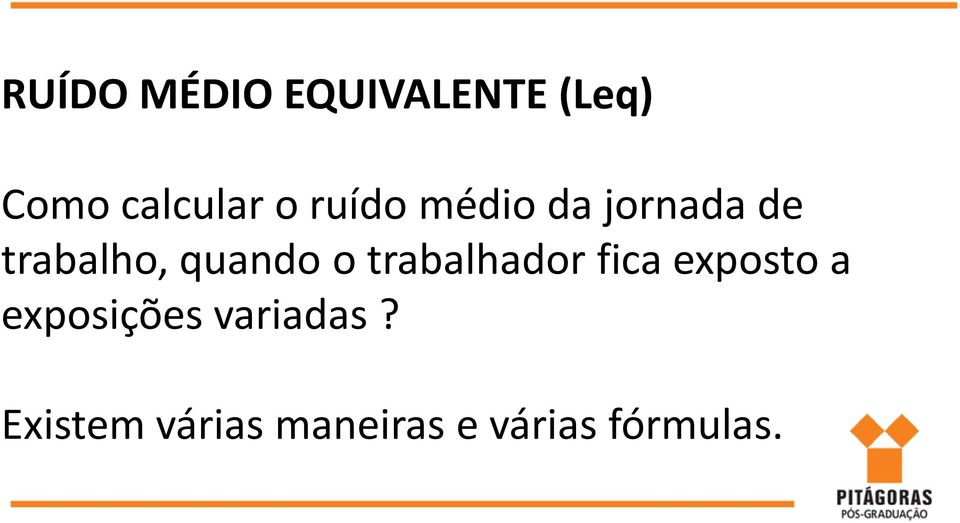 trabalhador fica exposto a exposições