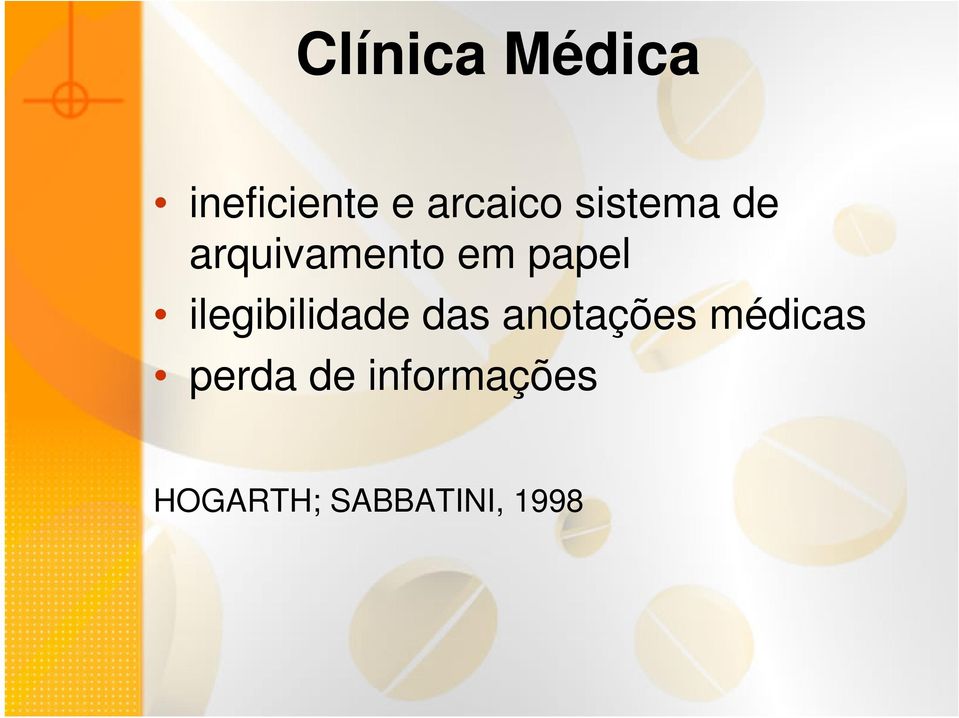 ilegibilidade das anotações médicas