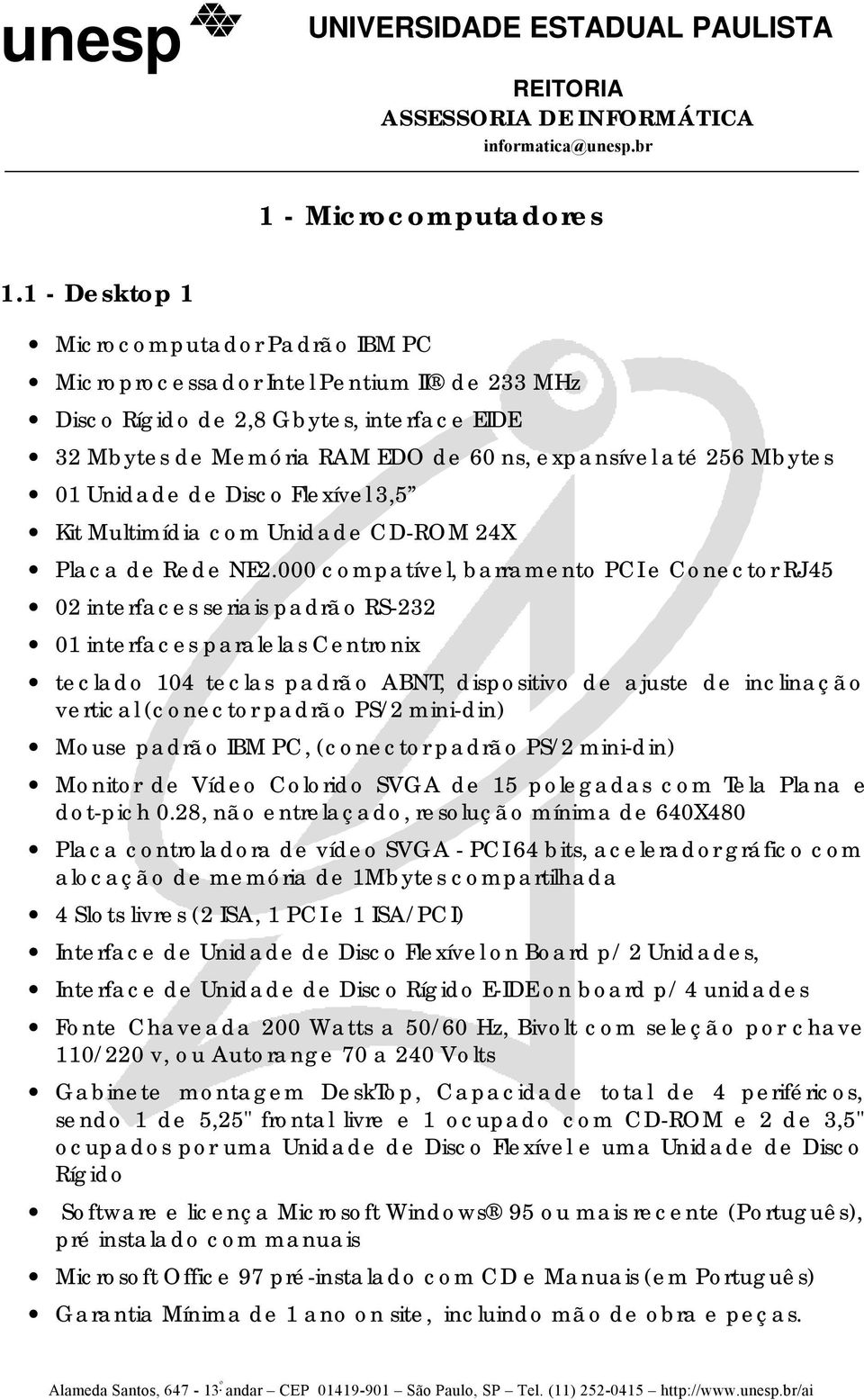 Unidade de Disco Flexível 3,5 Kit Multimídia com Unidade CD-ROM 24X Placa de Rede NE2.