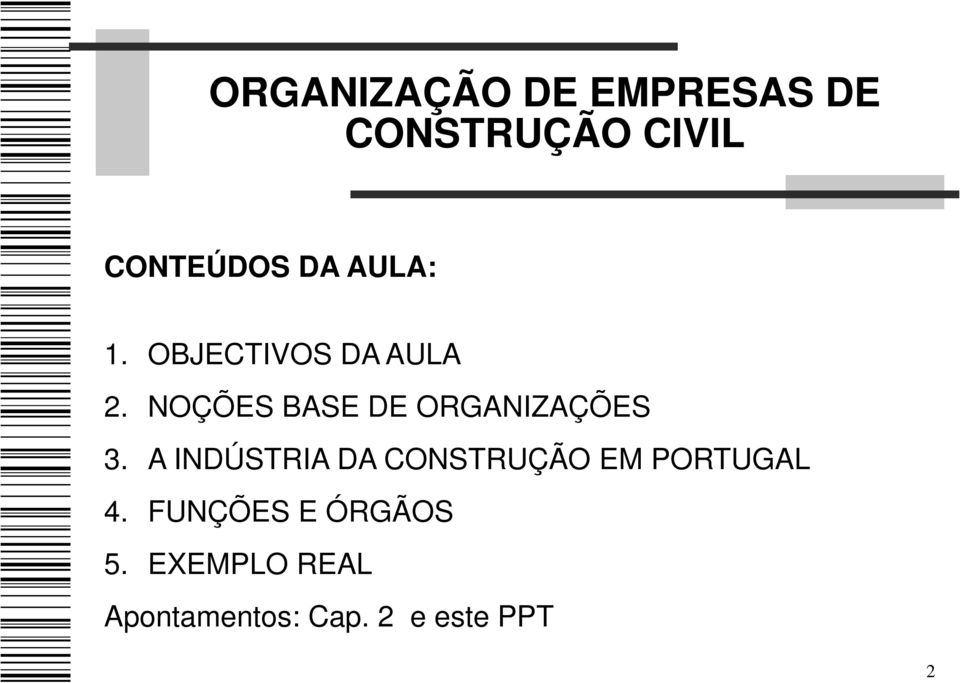 NOÇÕES BASE DE ORGANIZAÇÕES 3.