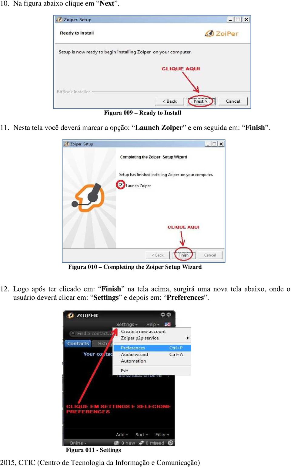 Figura 010 Completing the Zoiper Setup Wizard 12.