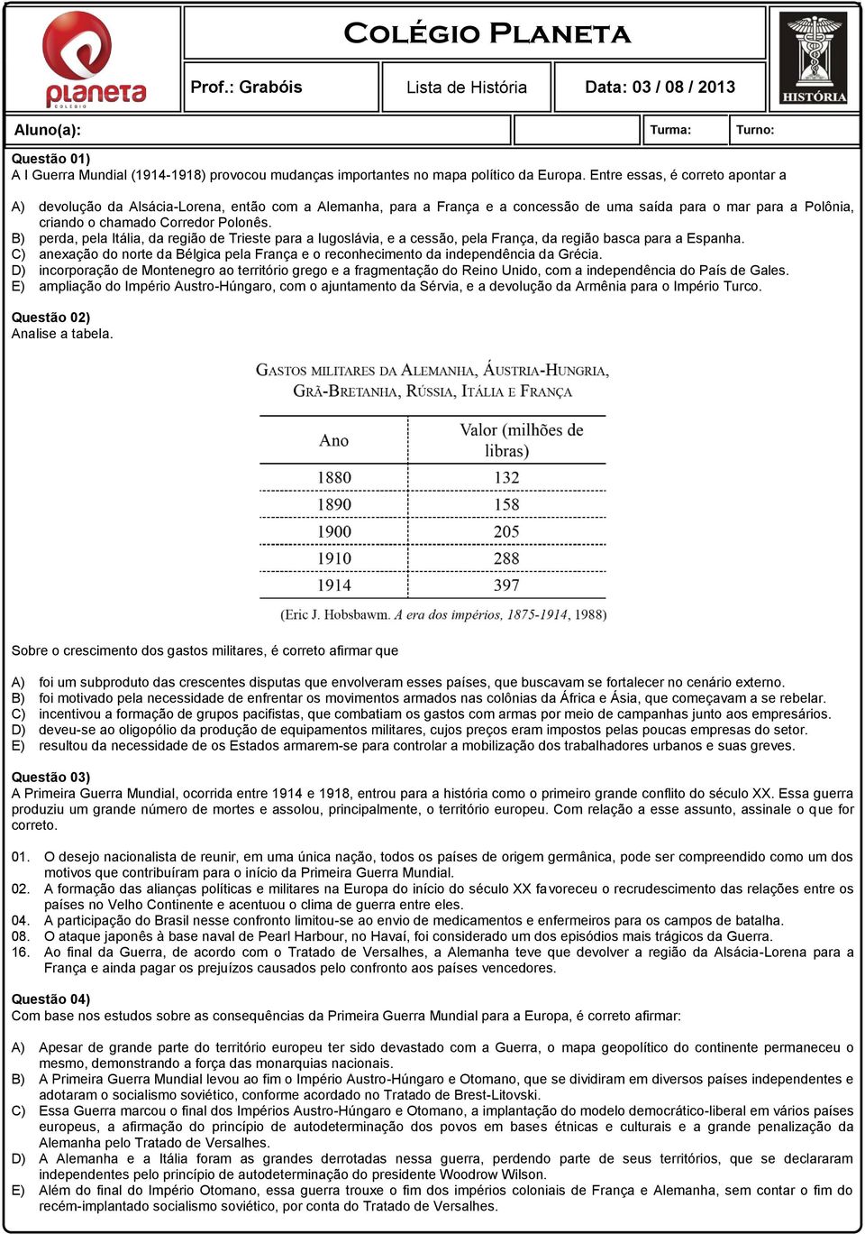 B) perda, pela Itália, da região de Trieste para a Iugoslávia, e a cessão, pela França, da região basca para a Espanha.