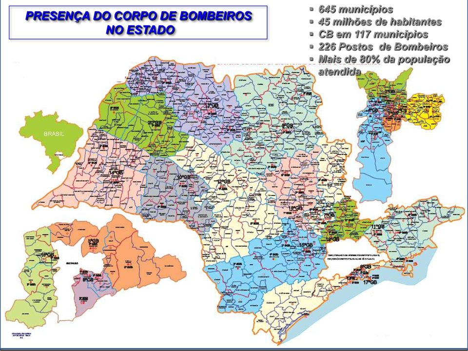 645 municípios 45 milhões de habitantes CB em 117