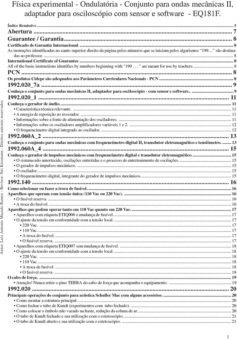 .. 8 All of the basic instructions identifies by numbers beginning with "199... " are meant for use by teachers... 8 PCN.