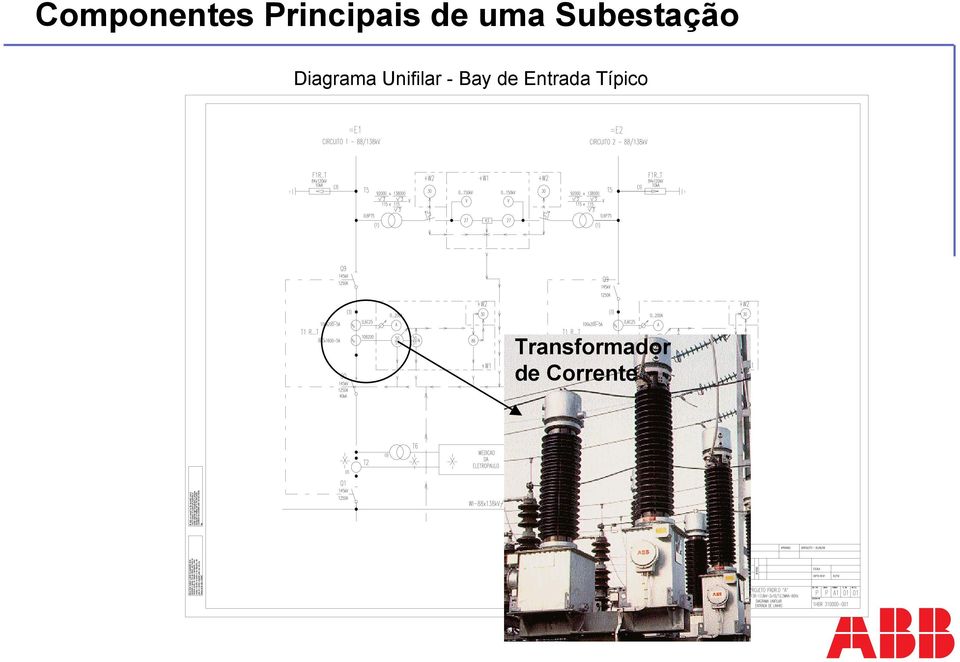 Unifilar - Bay de Entrada