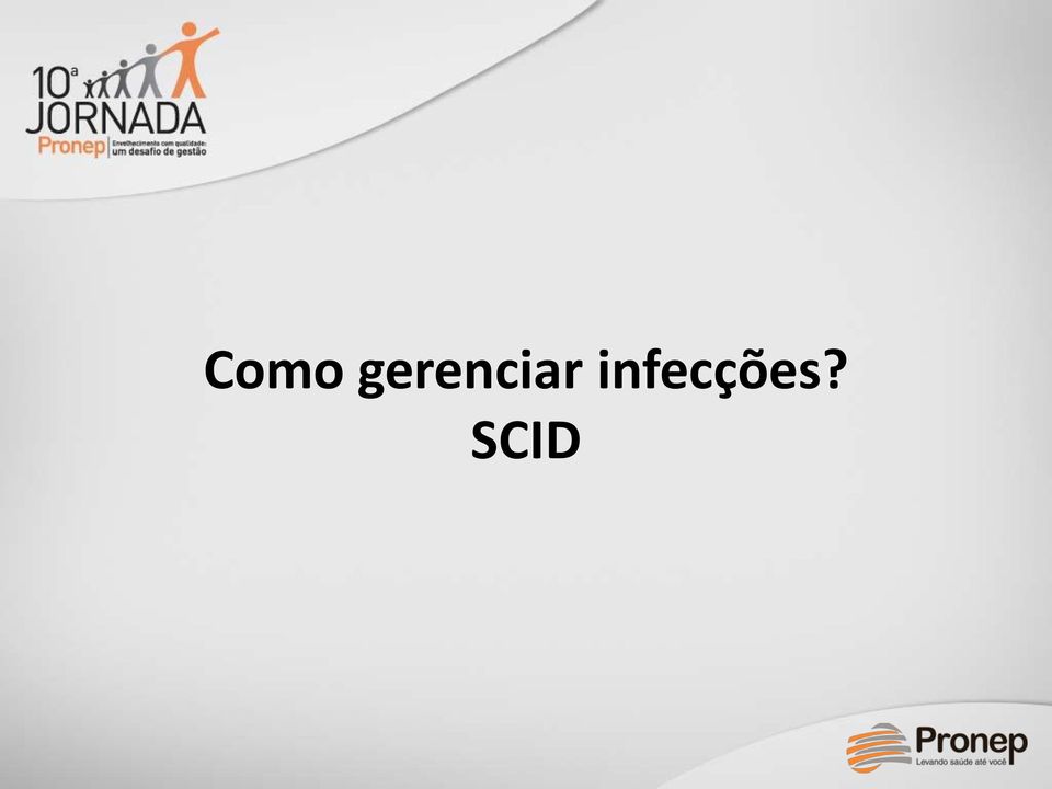 infecções?